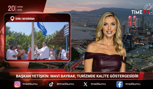 Başkan Yetişkin: Mavi Bayrak, turizmde kalite göstergesidir