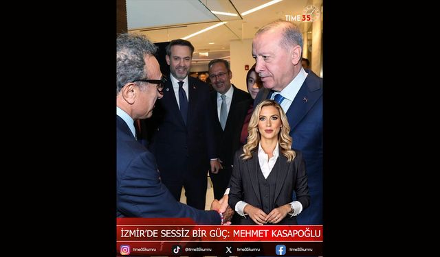 İzmir’de Sessiz Bir Güç: Mehmet Kasapoğlu