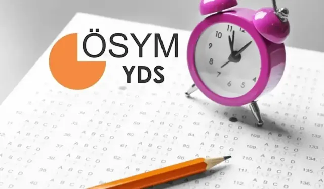 YDS'nin pazar günü yapılacağı açıklandı