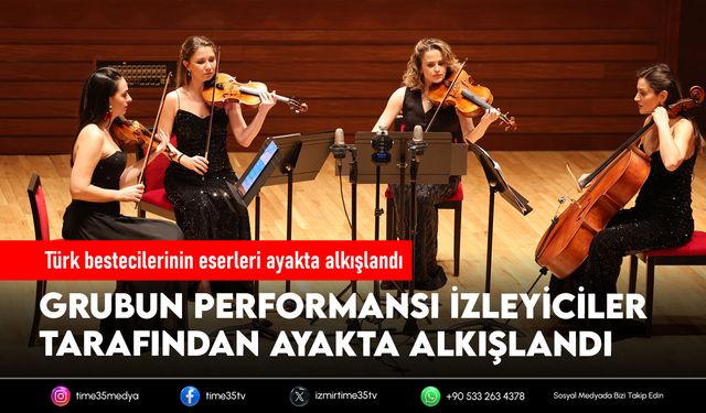 Türk bestecilerinin eserleri ayakta alkışlandı