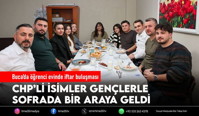 Buca’da öğrenci evinde iftar buluşması