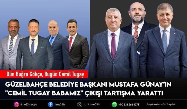 Güzelbahçe Belediye Başkanı Mustafa Günay’ın "Babamız" Çıkışı Tartışma Yarattı