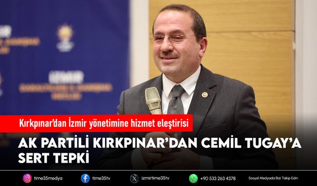 Kırkpınar’dan İzmir yönetimine hizmet eleştirisi