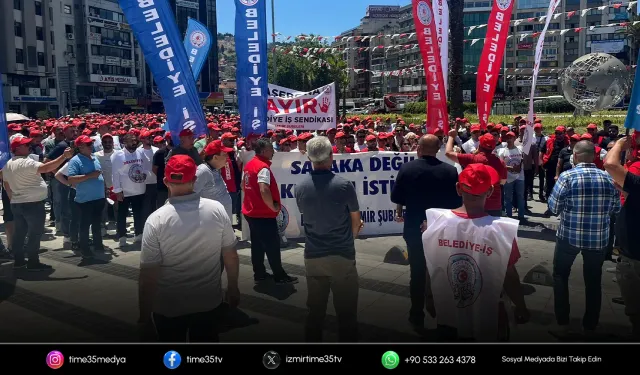İzmir Büyükşehir Belediyesi’nde işçi eylemi