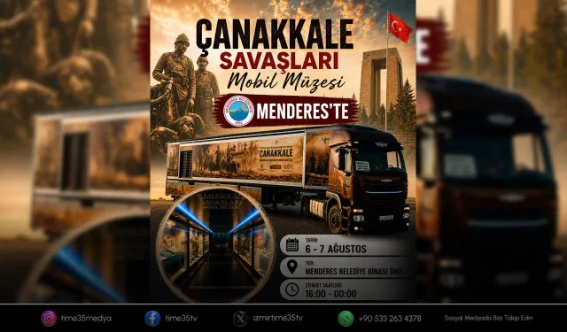 Çanakkale Savaşları Mobil Müzesi Menderes’e Geliyor