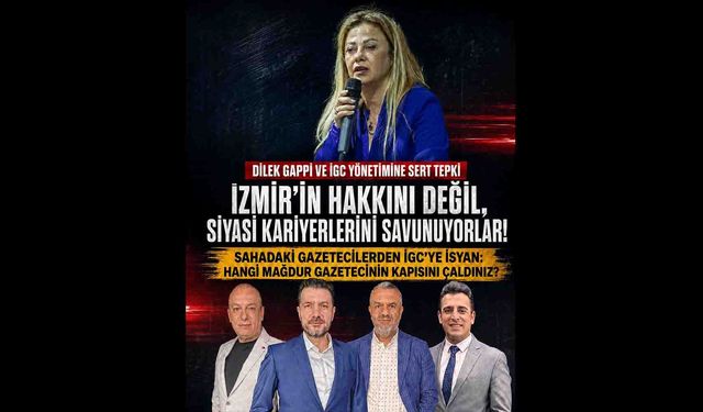 İzmir Gazeteciler Cemiyeti’ne Sert Tepki