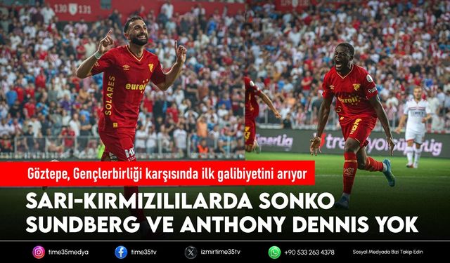 Göztepe, Gençlerbirliği karşısında ilk galibiyetini arıyor