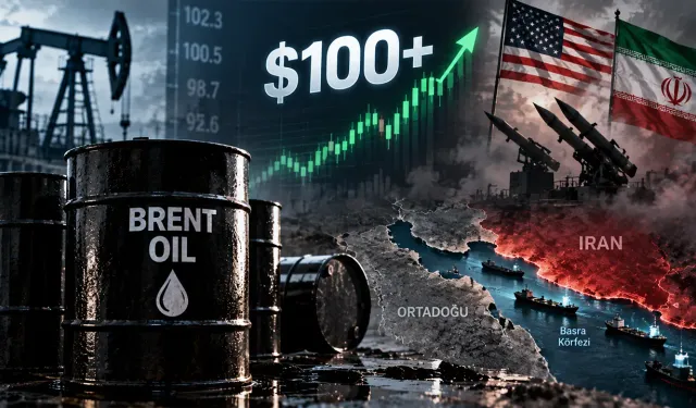 Brent petrolde savaş etkisi: Fiyat 100 doların üzerinde