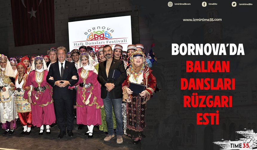 Bornova’da Balkan dansları rüzgarı esti