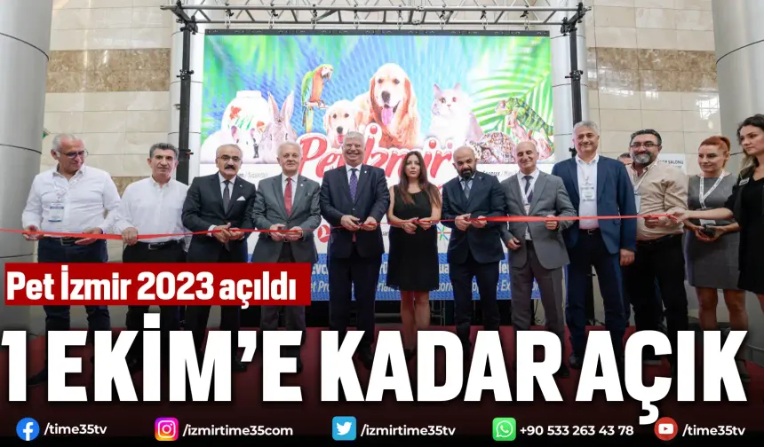 Pet İzmir 2023 açıldı