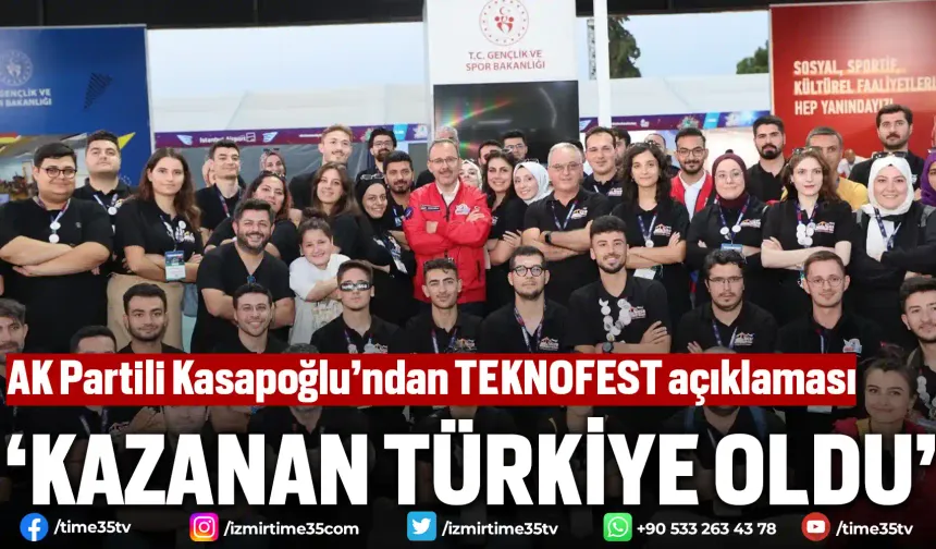 AK Partili Kasapoğlu'nda  TEKNOFEST açıklaması