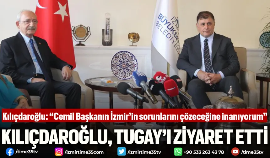 Kemal Kılıçdaroğlu: “Cemil Başkanın İzmir’in sorunlarını çözeceğine inanıyorum”