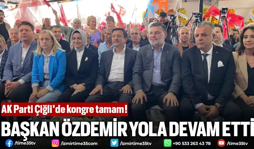 AK Parti Çiğli'de kongre tamam!