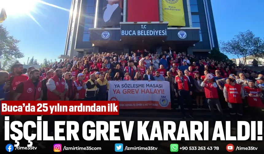 Buca Belediyesi’nde grev ilanı asıldı