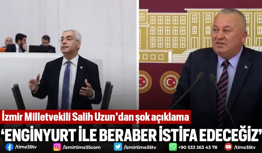 İzmir Milletvekili Salih Uzun'dan istifa açıklaması