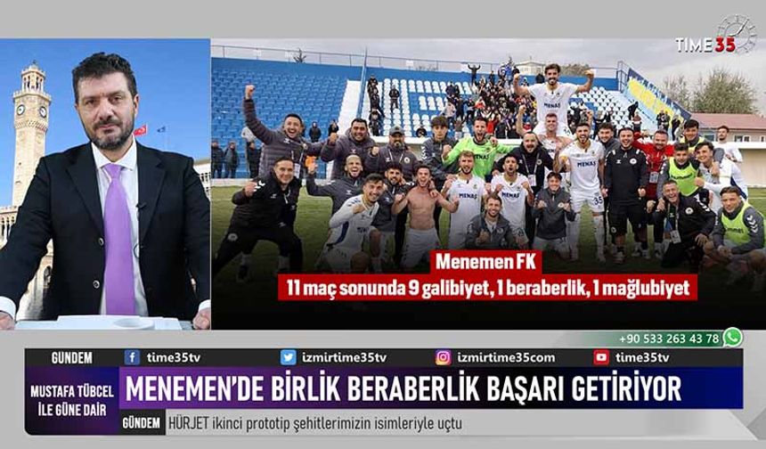 Menemen'de birlik beraberlik başarı getiriyor