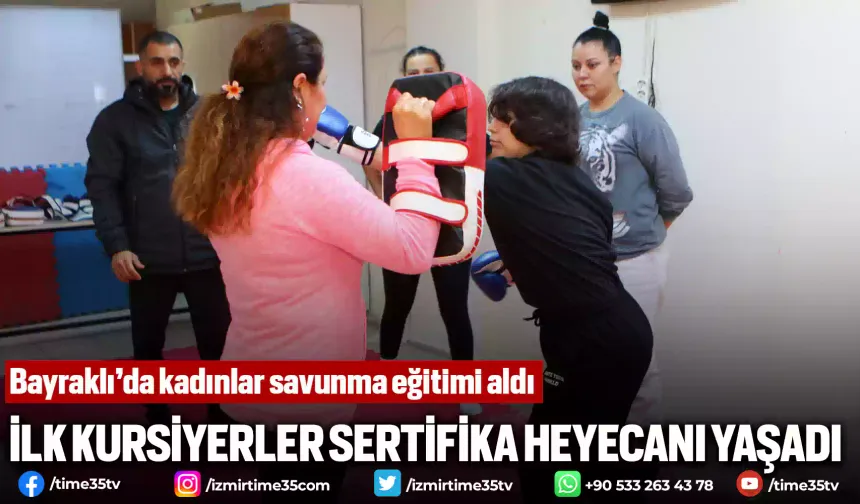 Bayraklı’da kadınlar savunma eğitimi aldı