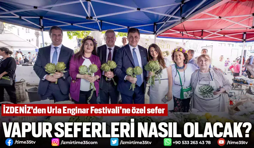 İZDENİZ’den Urla Enginar Festivali’ne özel sefer