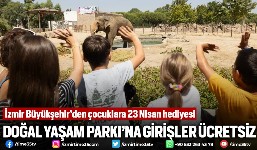 İzmir Büyükşehir’den çocuklara 23 Nisan hediyesi