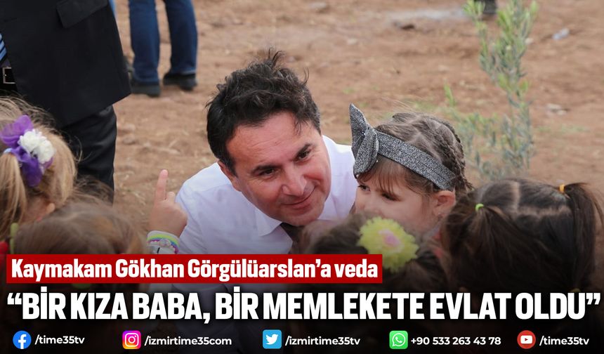 Kaymakam Gökhan Görgülüarslan’a veda