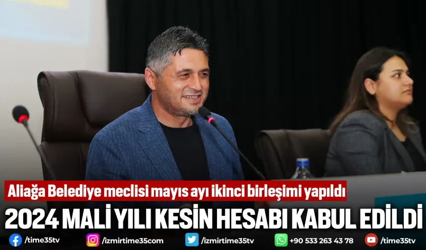 Aliağa Belediye meclisi mayıs ayı ikinci birleşimi yapıldı