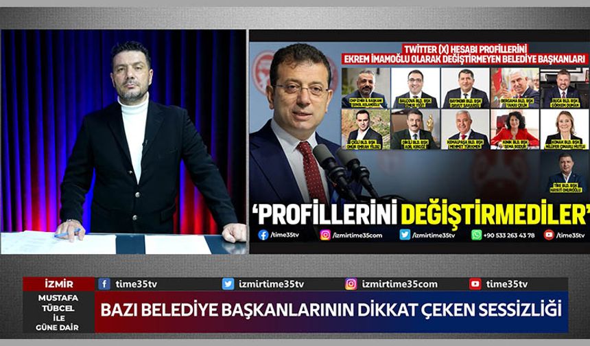 Bazı belediye başkanlarının dikkat çeken sessizliği!