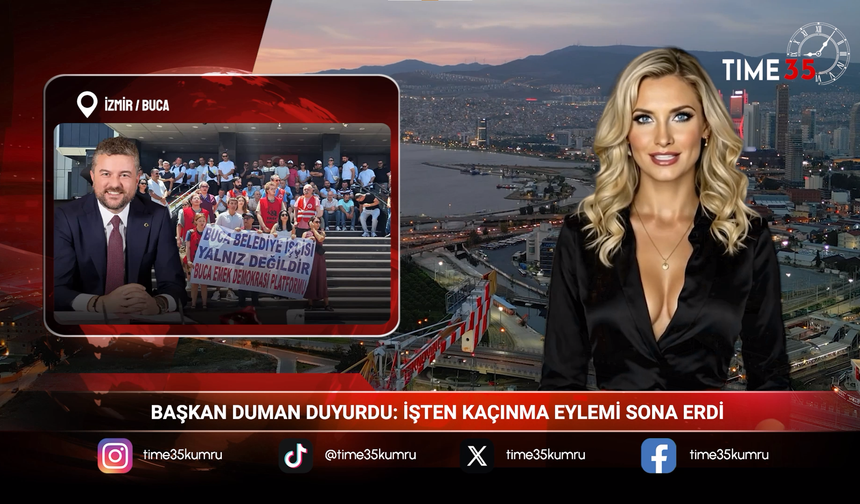 BAŞKAN DUMAN DUYURDU: İŞTEN KAÇINMA EYLEMİ SONA ERDİ