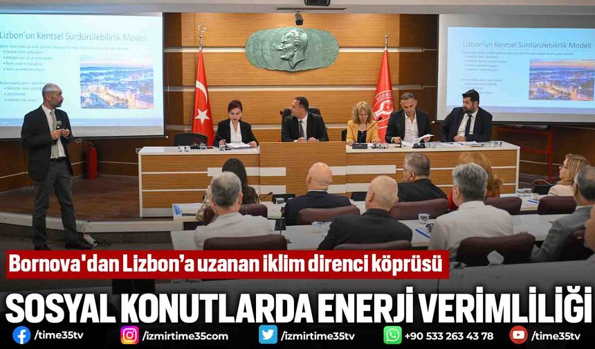 Bornova'dan Lizbon’a uzanan iklim direnci köprüsü