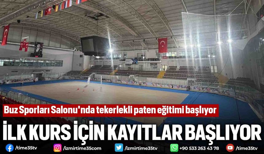 Buz Sporları Salonu'nda tekerlekli paten eğitimi başlıyor