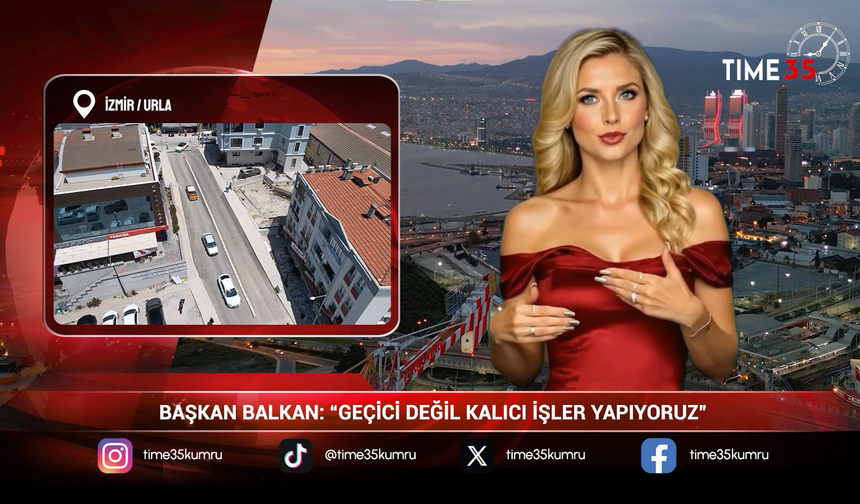 BAŞKAN BALKAN: “GEÇİCİ DEĞİL KALICI İŞLER YAPIYORUZ”