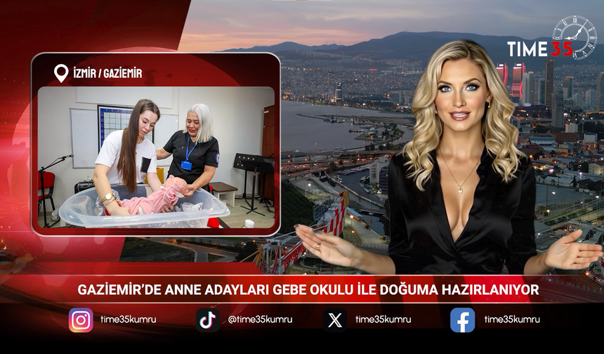 GAZİEMİR’DE ANNE ADAYLARI GEBE OKULU İLE DOĞUMA HAZIRLANIYOR