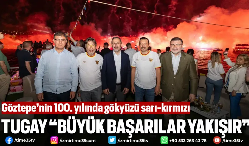 Göztepe’nin 100. yılında gökyüzü sarı-kırmızı