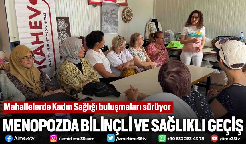 Mahallelerde Kadın Sağlığı buluşmaları sürüyor