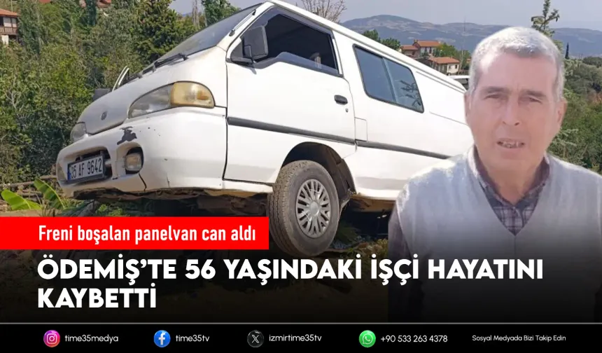 Panelvan geri kaydı, can aldı: Ödemiş’te acı olay
