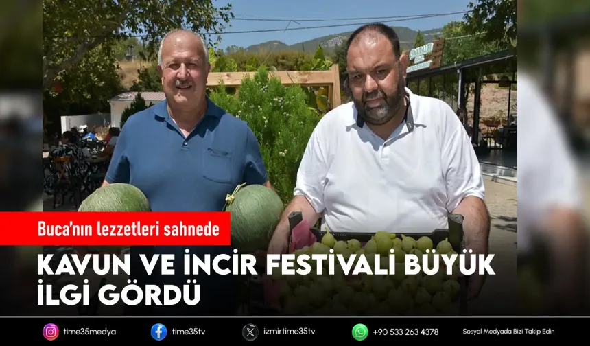 Buca Kırklar’da Kavun ve İncir Festivali çoşkusu başladı