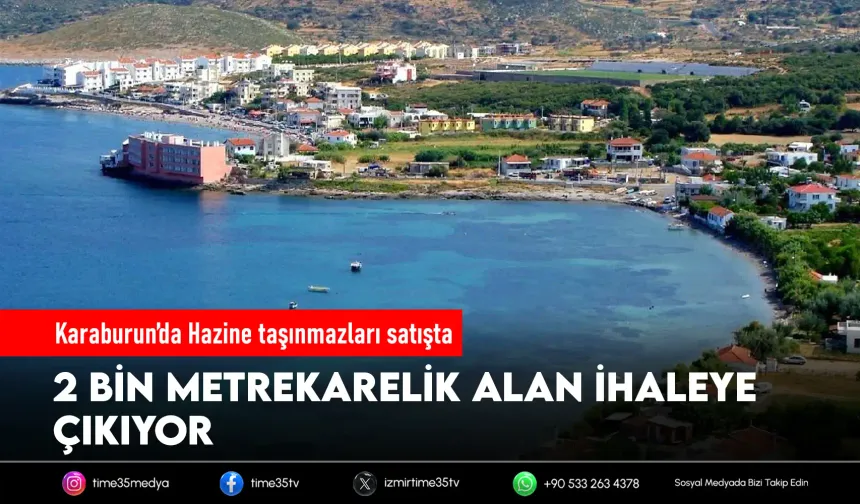 Karaburun’da 2 Bin m²’lik taşınmaz satışta