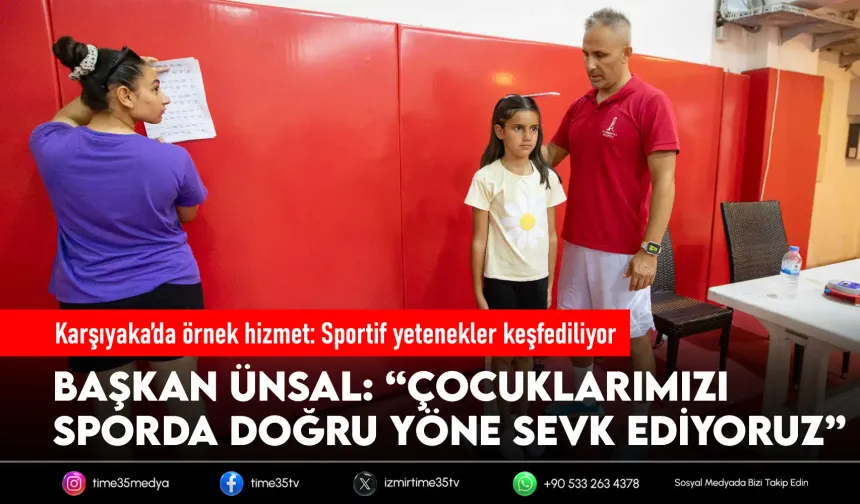 Karşıyaka’da örnek hizmet: Sportif yetenekler keşfediliyor