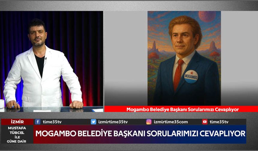 Mogambo Belediye Başkanı Sorularımızı Cevaplıyor