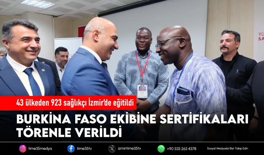 İzmir'de Burkina Fasolu sağlıkçılar sertifikalarını aldı