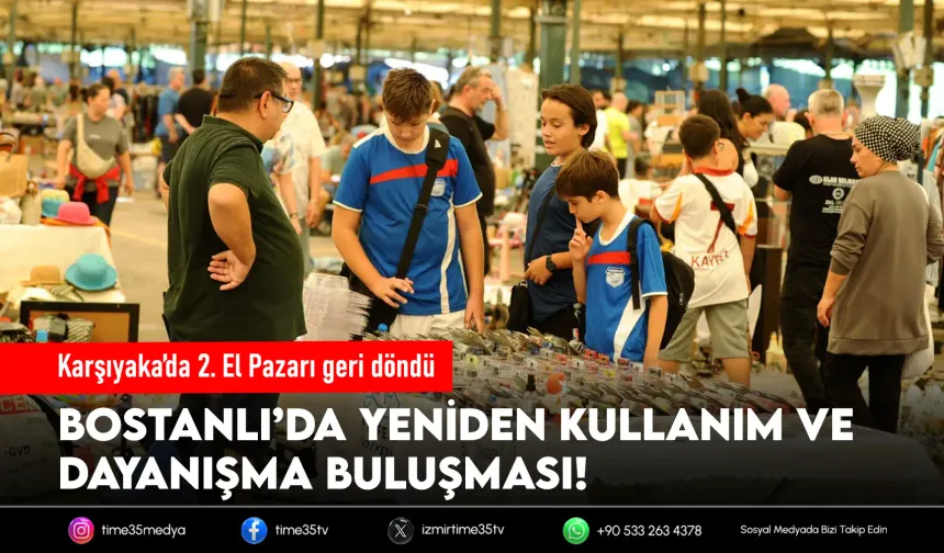 Karşıyaka’da hasret sona erdi: 2. El Pazarı geri döndü!