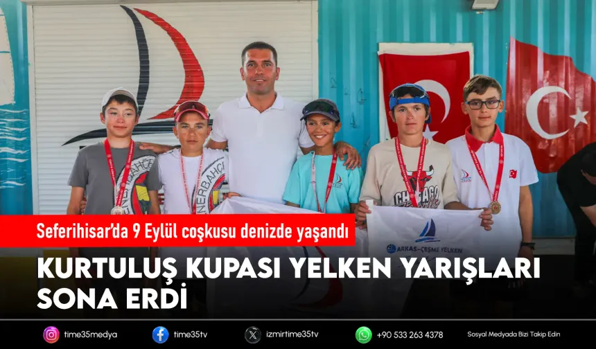 9 Eylül Kurtuluş Kupası Yelken Yarışları tamamlandı
