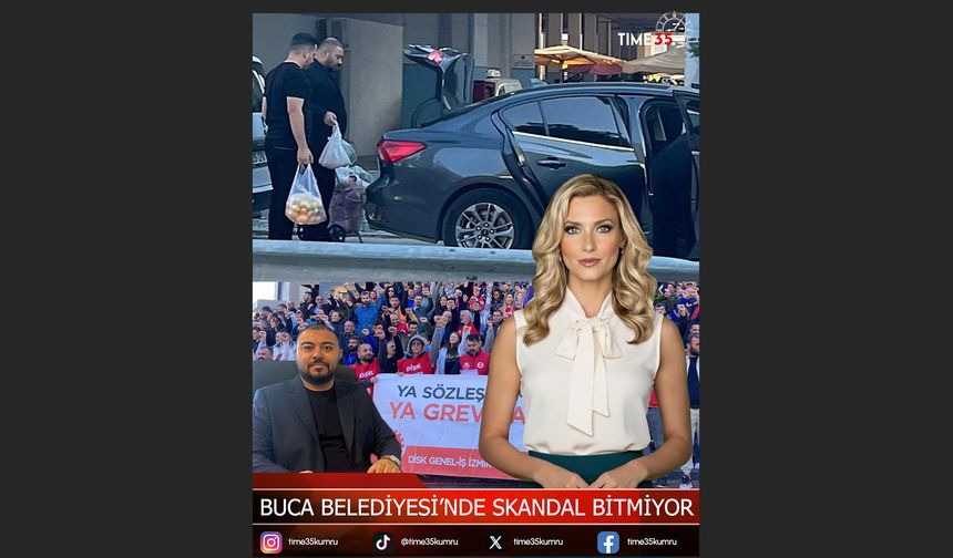 Buca Belediyesi’nde Skandal Bitmiyor