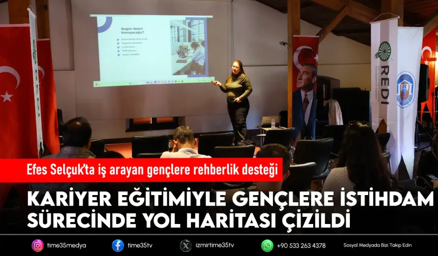 Efes Selçuk’ta gençlere ücretsiz kariyer ve özgeçmiş eğitimi