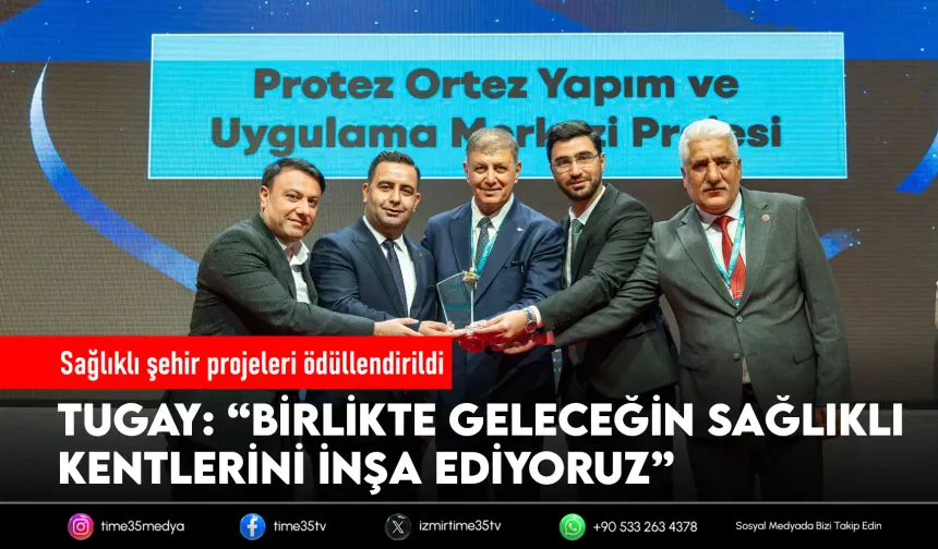 Sağlıklı şehir projeleri ödüllendirildi