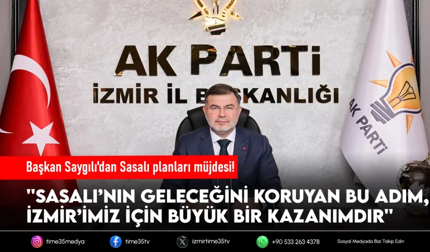 Başkan Saygılı'dan Sasalı planları müjdesi!