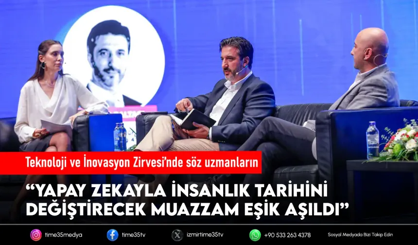 Teknoloji ve İnovasyon Zirvesi’nde söz uzmanların