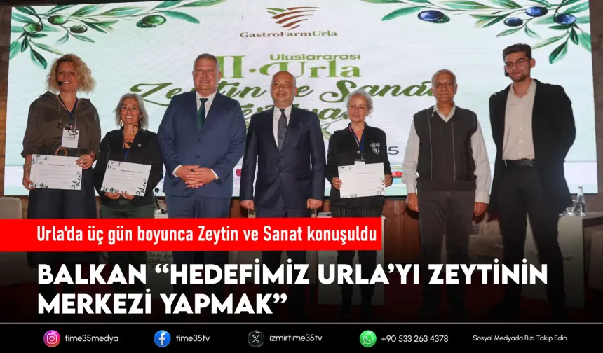Urla'da üç gün boyunca Zeytin ve Sanat konuşuldu