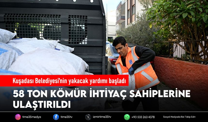 Kuşadası Belediyesi’nden ihtiyaç sahiplerine yakacak desteği