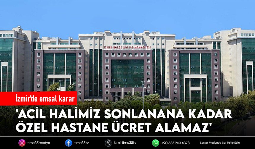 Acil serviste alınan ücrete yargı dur dedi