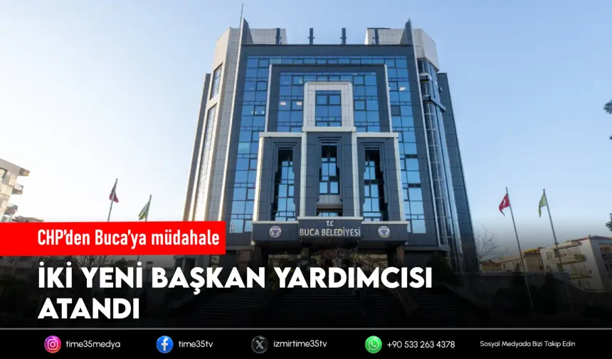 CHP’den Buca’ya müdahale: İki yeni başkan yardımcısı atandı